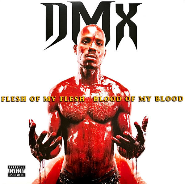 DMX – Flesh Of My Flesh, Blood Of My Blood