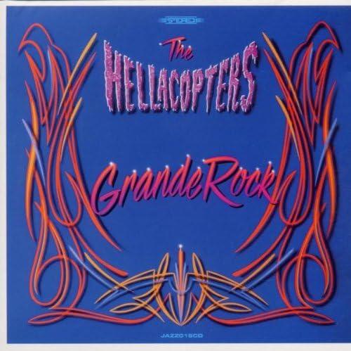 The Hellacopters – Grande Rock