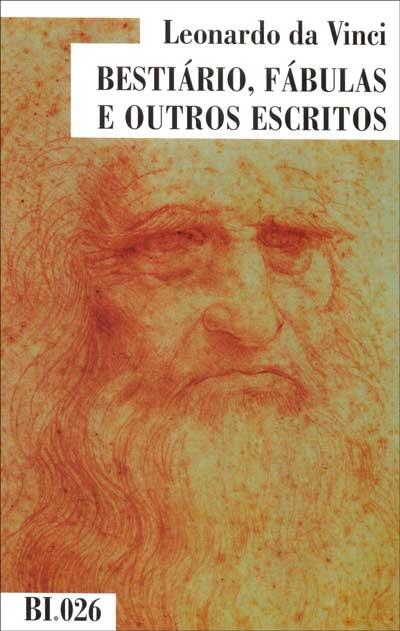Leonardo da Vinci -Bestiário, Fabulas e Outros Escritos