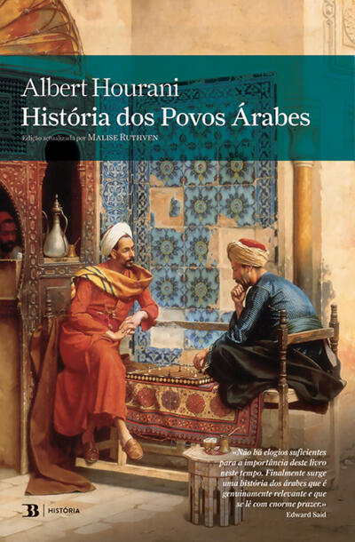 Albert Hourani - História dos Povos Árabes-