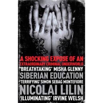 Nicolai Lilin - Siberian Education (EN)