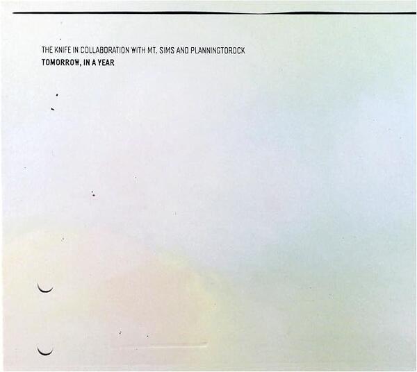 The Knife In Collaboration With Mt. Sims And Planningtorock – Tomorrow, In A Year