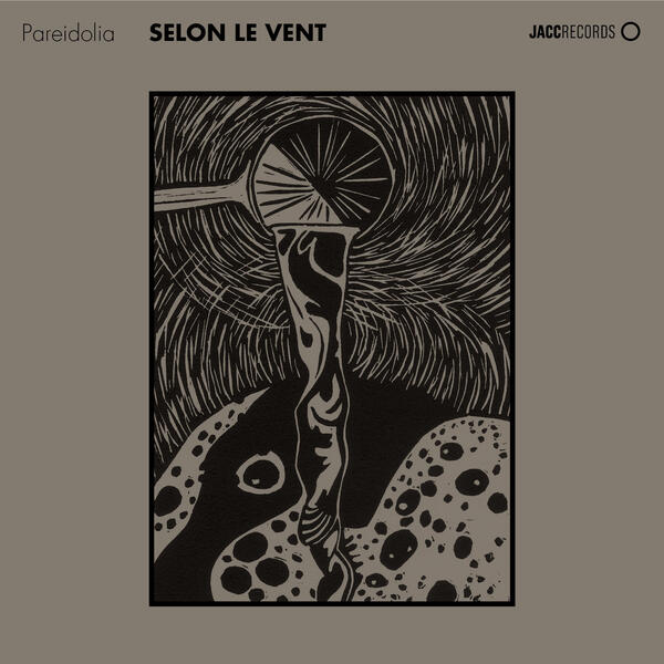 Pareidolia - Selon Le Vent