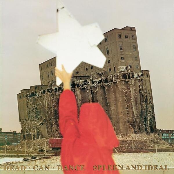 Dead Can Dance – Spleen And Ideal