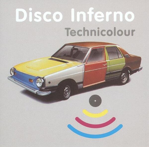 Disco Inferno – Technicolour