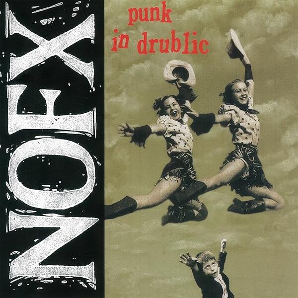 NOFX – Punk In Drublic