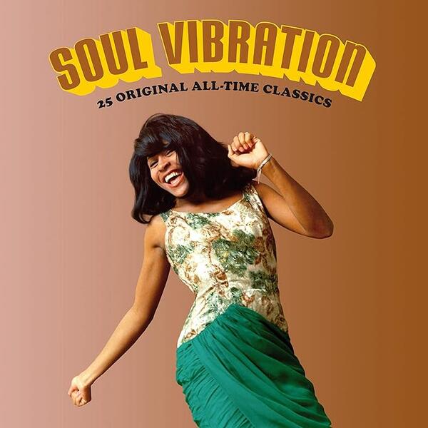 Various – Soul Vibration - 25 Original All-Time Classics