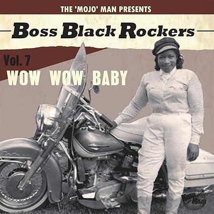 Various – Boss Black Rockers Vol. 7: Wow Wow Bab