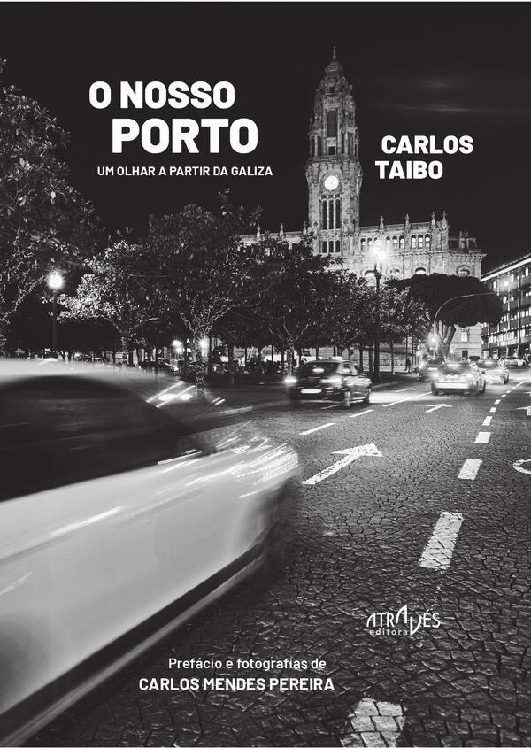 Carlos Taibo - O Nosso Porto