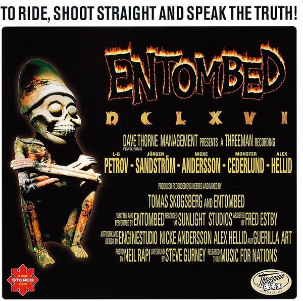 Entombed – To Ride, Shoot Straight And Speak The Truth