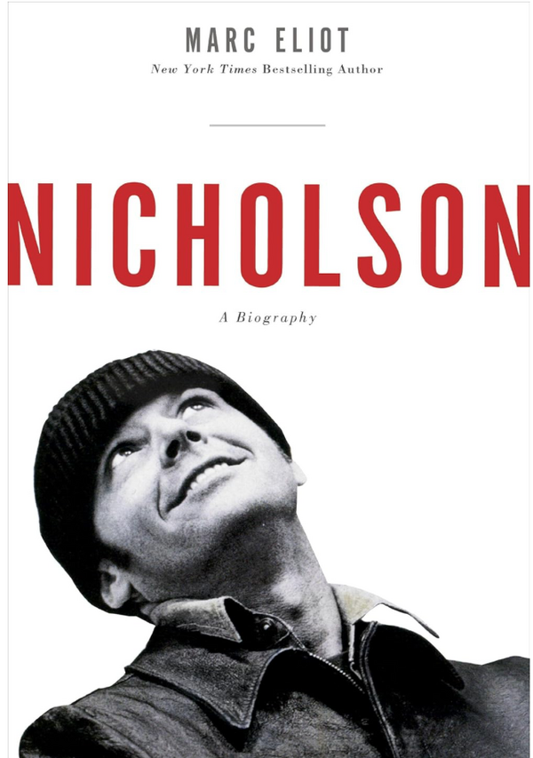 Marc Eliot - Nicholson: A Biography (EN)