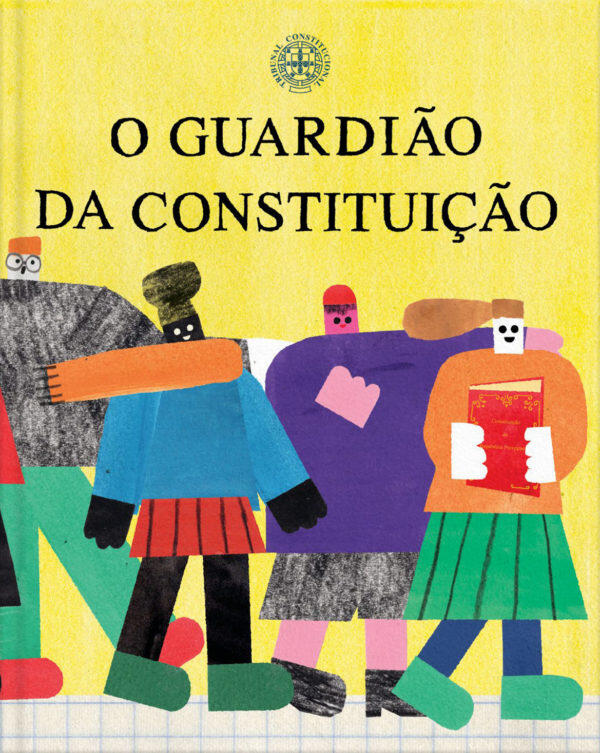 Isabel Minhós Martins - O Guardião da Constituição
