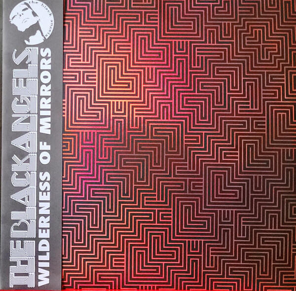 The Black Angels – Wilderness Of Mirrors