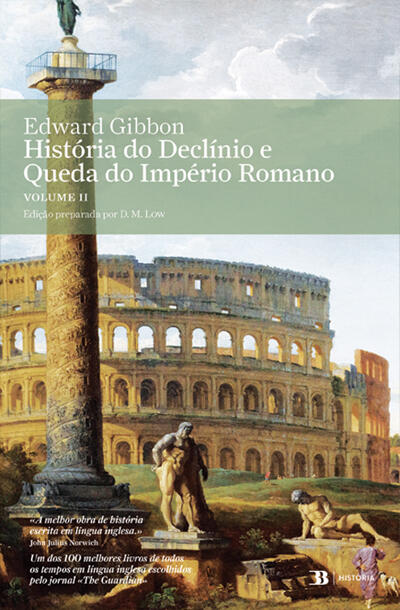 Edward Gibbon - História do Declínio e Queda do Império Romano (Voume II)