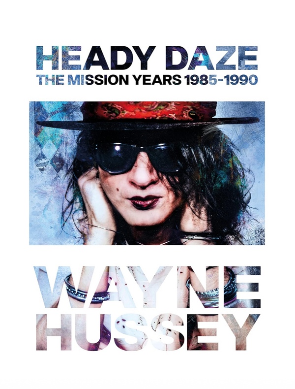 Wayne Hussey - Heady Daze (EN)
