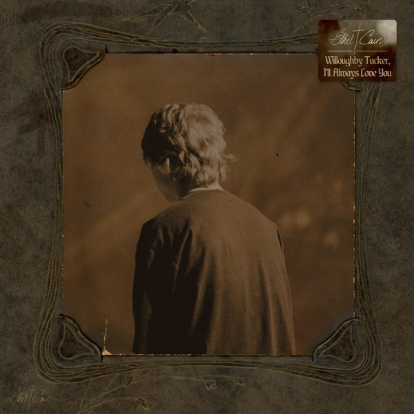 Ethel Cain - Willoughby Tucker, I Will Always Love You