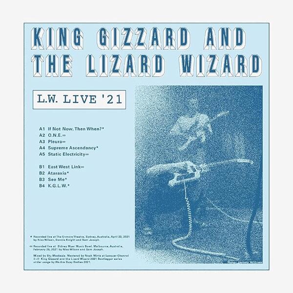 King Gizzard And The Lizard Wizard - L.W. Live 21
