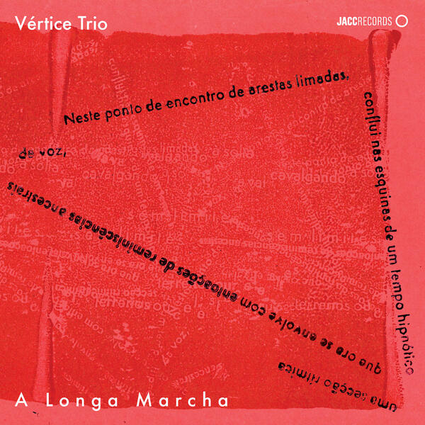Vértice Trio - A Longa Marcha