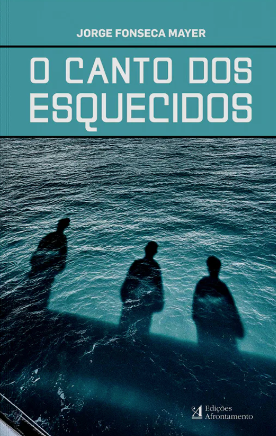 Jorge Fonseca Mayer - O Canto dos Esquecidos 