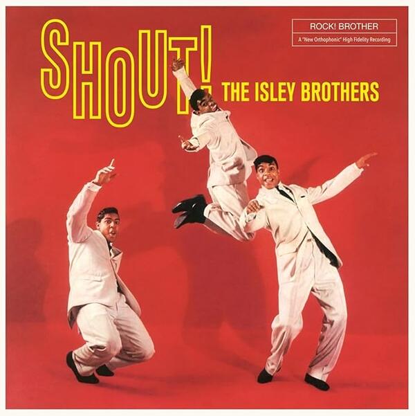 The Isley Brothers – Shout!