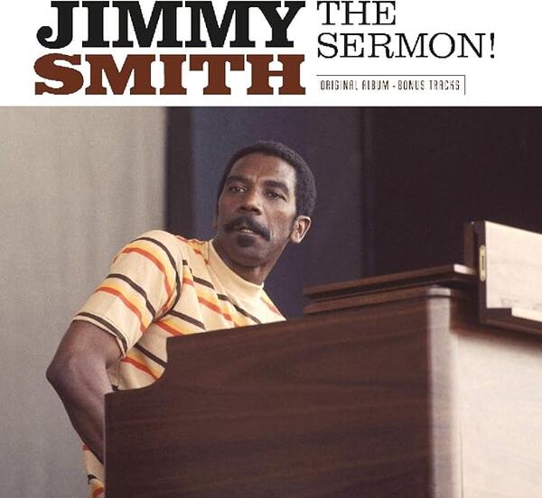 Jimmy Smith – The Sermon!