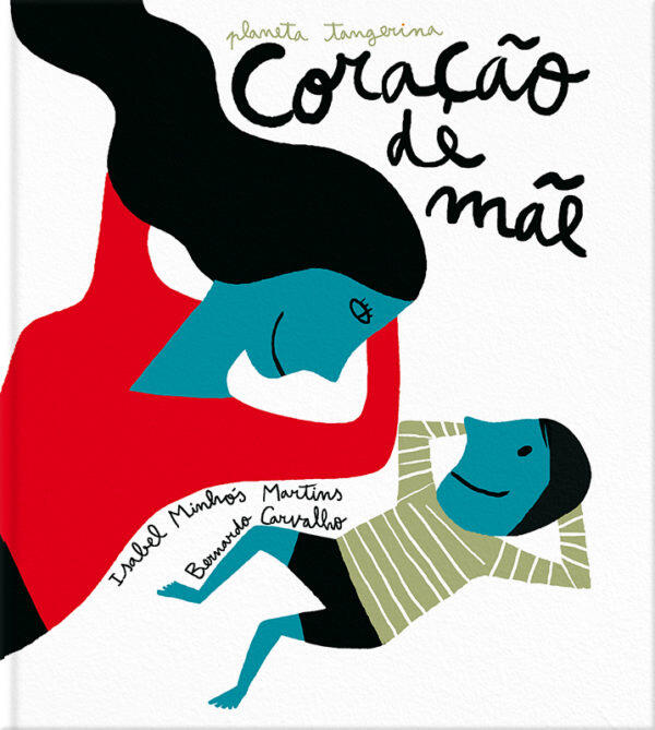 Isabel Minhós Martins - Coração de Mãe