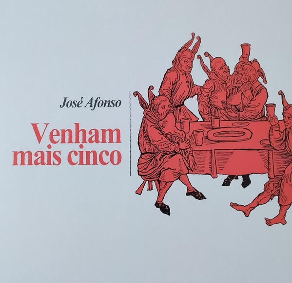 José Afonso – Venham Mais Cinco