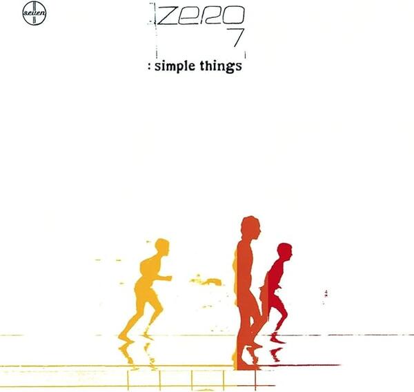Zero 7 – Simple Things