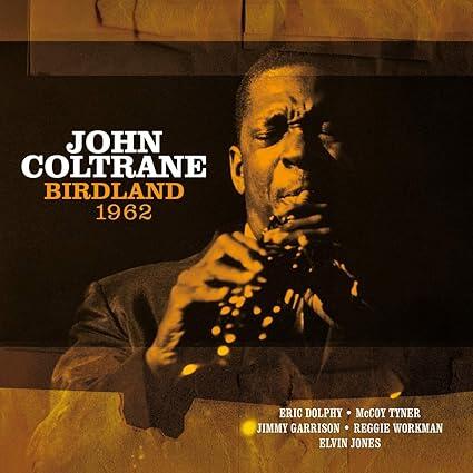 John Coltrane – Birdland 1962