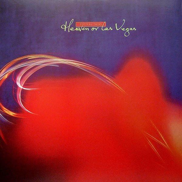 Cocteau Twins – Heaven Or Las Vegas - Socorro