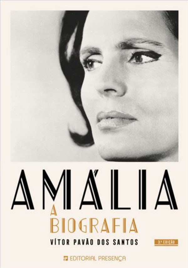 Vítor Pavão dos Santos - Amália: A Biografia