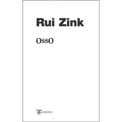 Rui Zink - OSSO