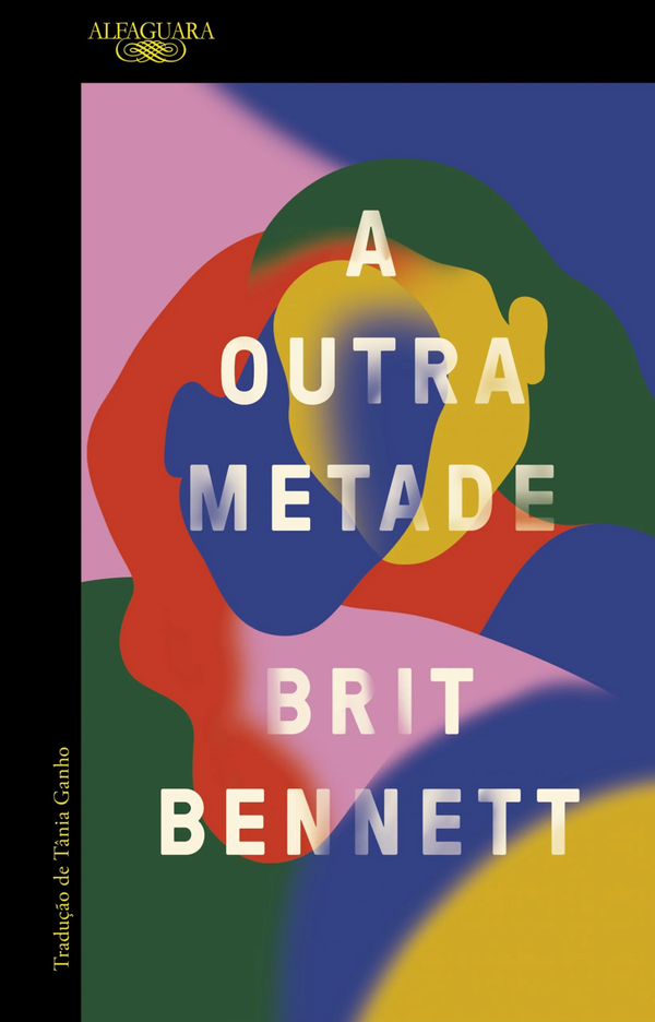 Brit Bennett - A Outra Metade 