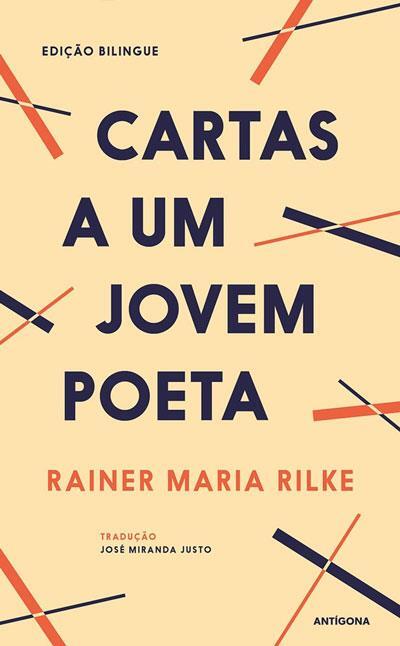 Rainer Maria Rilke - Cartas a um Jovem Poeta (ed. bilingue)