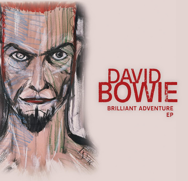 David Bowie - Brilliant Adventure EP