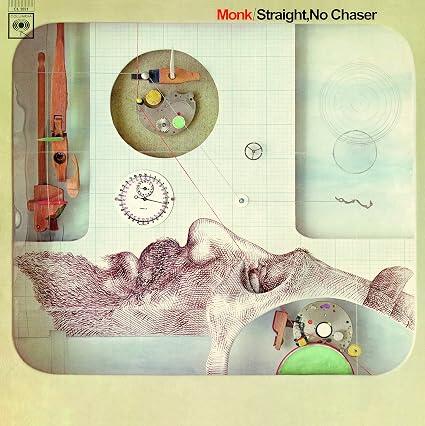 Thelonious Monk – Straight, No Chaser
