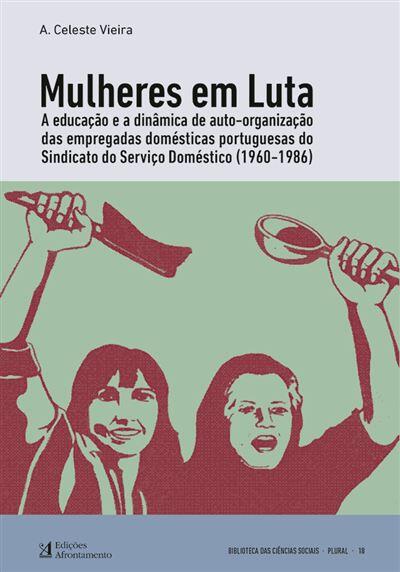 A. Celeste Vieira - Mulheres em Luta