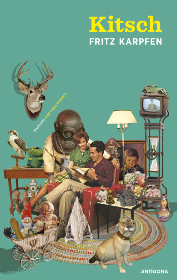 Fritz Karpfen - Kitsch: Um Estudo Sobre a Degenerescência da Arte