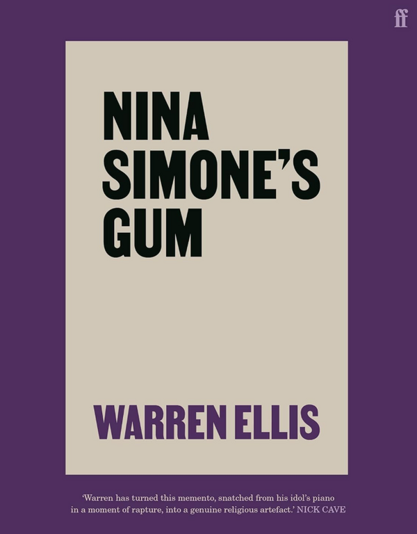 Warren Ellis - Nina Simone's Gum (EN)