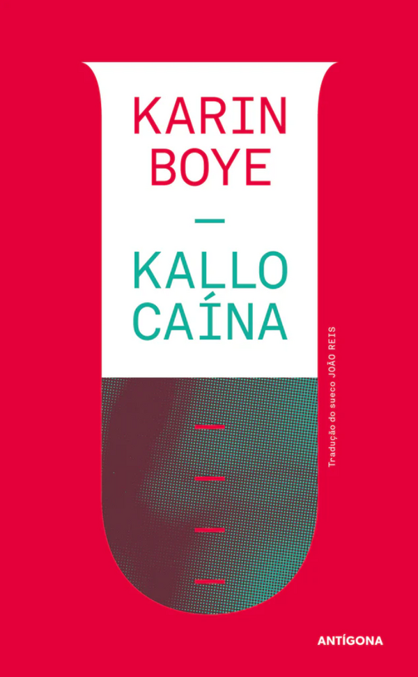 Karin Boye - Kallocaína
