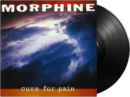 Morphine - Cure For Pain