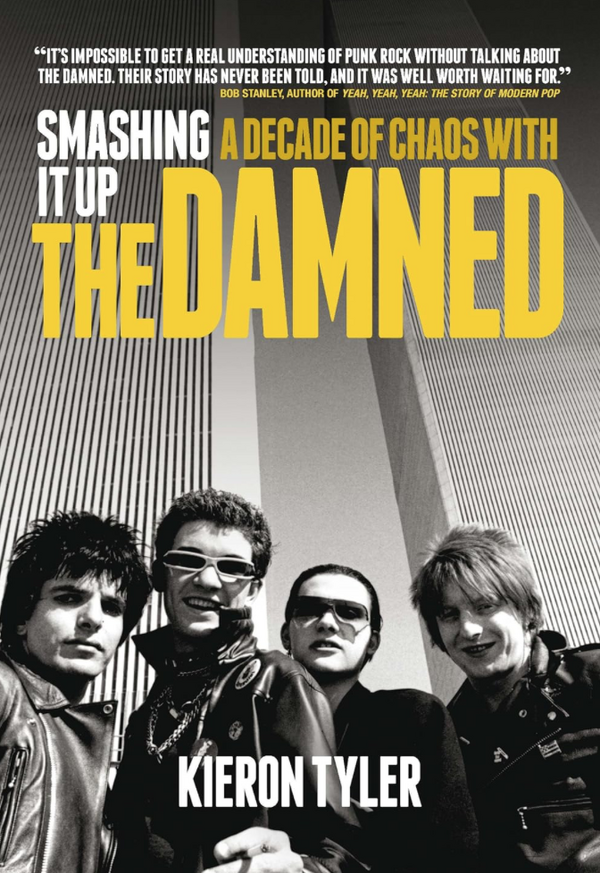 Kieron Tyler - Smashing It Up: A Decade of Chaos With The Damned (EN)