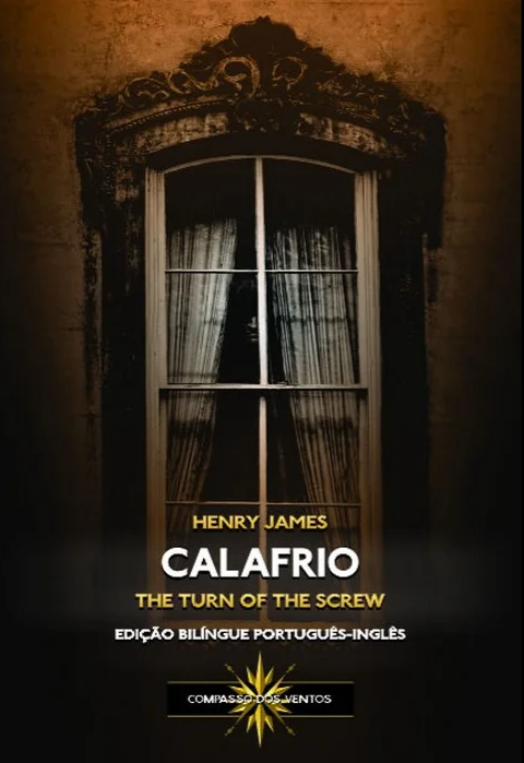 Henry James - Calafrio - The Turn of The Screw (ed. bilingue)