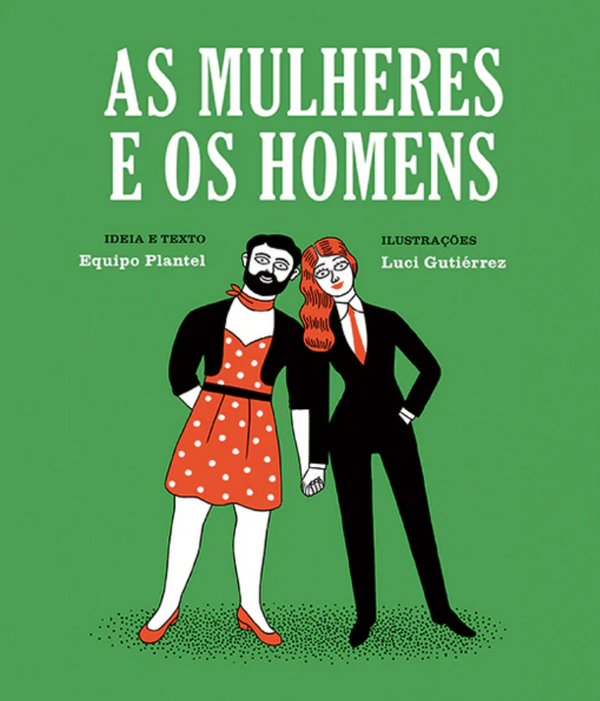 Equipo Plantel, Luci Gutiérrez - As Mulheres e os Homens