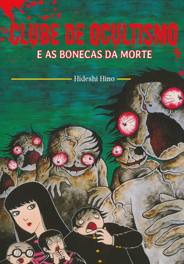 Hideshi Hino - Clube de Ocultismo e as Bonecas da Morte
