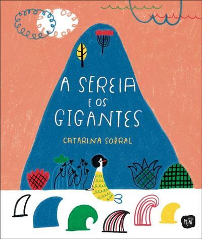 Catarina Sobral - A Sereia e os Gigantes