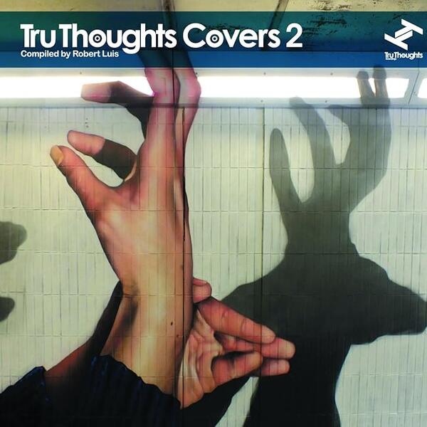 Various – Tru Thoughts Covers 2