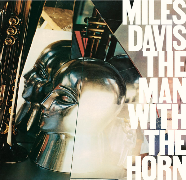 Miles Davis – The Man With The Horn