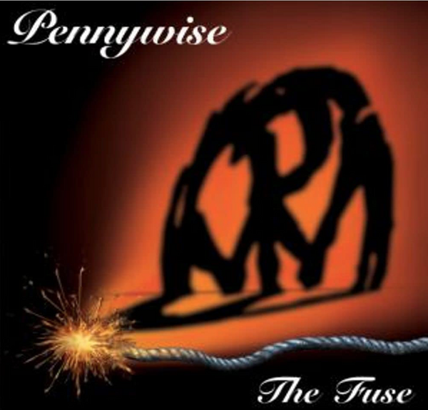 Pennywise - The Fuse