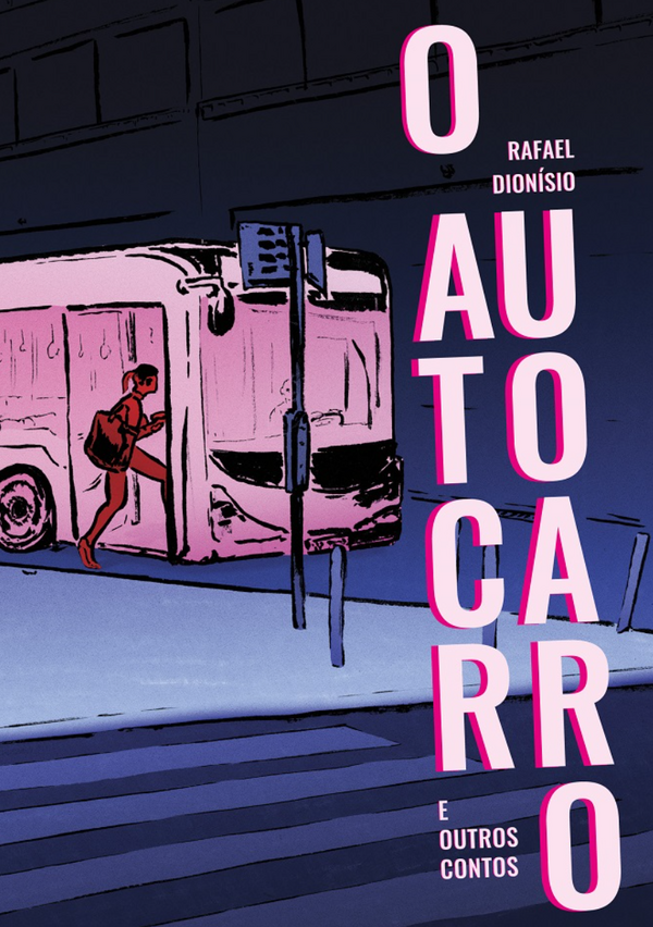 Rafael Dionísio - O Autocarro